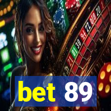 bet 89